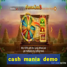 cash mania demo live bet